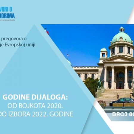 80/81. dvobroj biltena Progovori o pregovorima - Godine dijaloga - Od bojkota 2020. do izbora 2022. godine