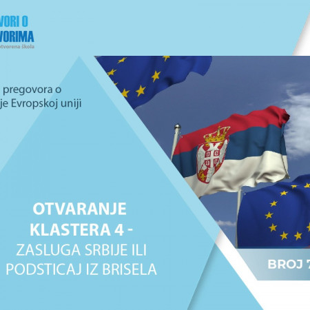 79. broj biltena Progovori o pregovorima - Otvaranje klastera 4 - Zasluga Srbije ili podsticaj iz Brisela